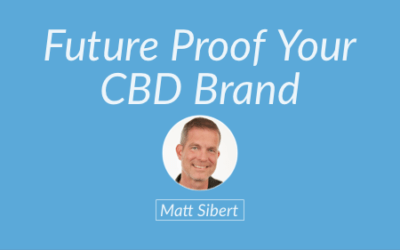 Future Proof Your CBD Brand