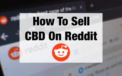 How To Sell CBD On Reddit