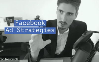 Facebook Ad Strategies – Aaron Nosbisch