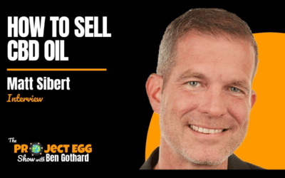 How To Sell CBD Oil – Matt Sibert