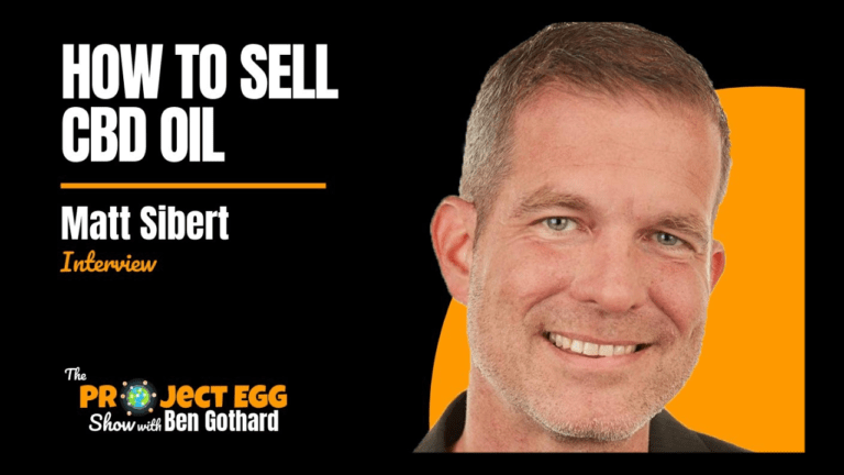 How To Sell CBD Oil - Matt Sibert