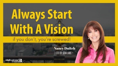 Always Start With A Vision - Nancy Duitch, CEO of Sera Labs