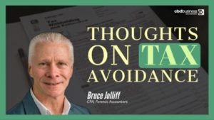 Thought on Tax Avoidance - CPA Bruce Jolliff