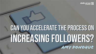 Can You Accelerate The Process On Increasing Followers – Amy Donohue