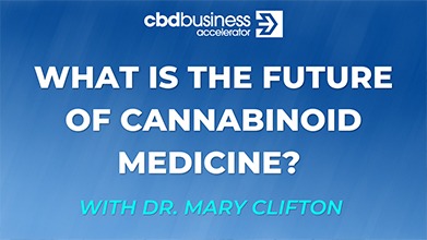 What Is The Future of Cannabinoid Medicine? (with Dr. Mary Clifton)